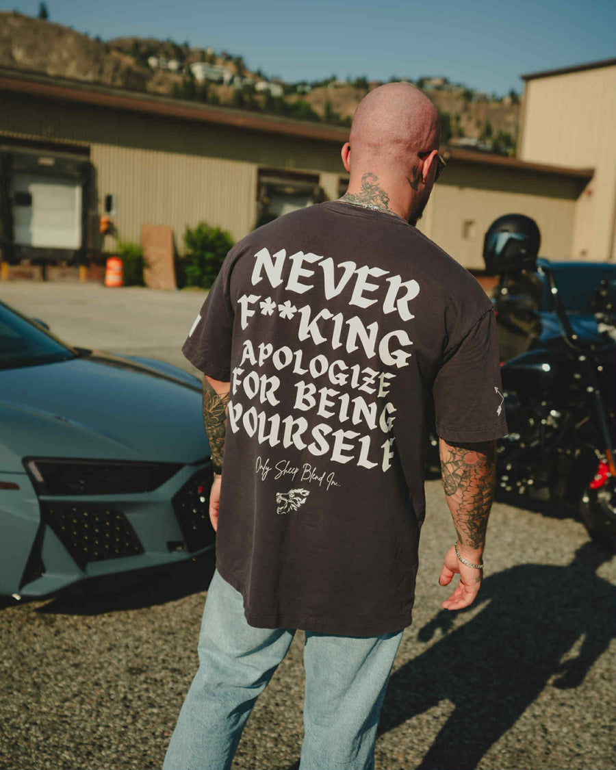 Never Apologize For Being Yourself T